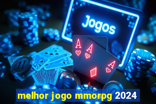 melhor jogo mmorpg 2024